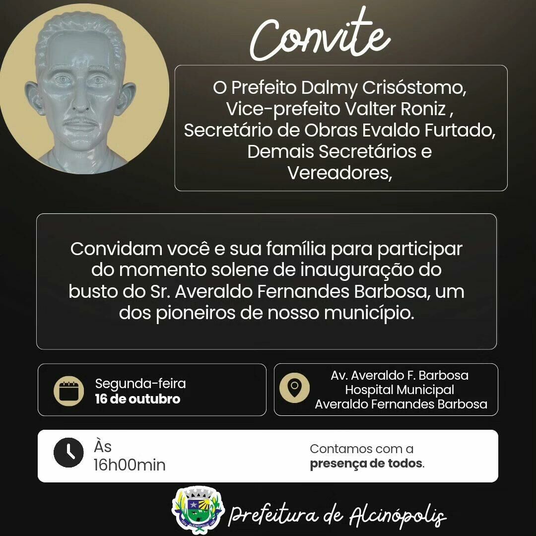 Imagem de compartilhamento para o artigo Prefeito Dalmy Crisóstomo convida moradores para inauguração do busto Sr Averaldo Fernandes Barbosa da MS Todo dia